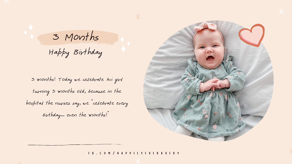 Happy 3 Months Birthday!