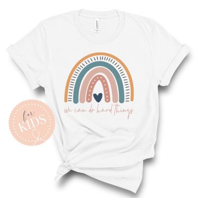 We Can Do Hard Things Kid's T-Shirt